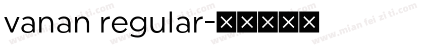 vanan regular字体转换